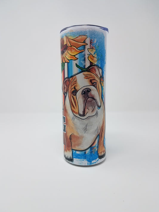 Life is better with a Bulldog - 20oz Stainless Tumbler