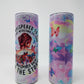 They Whispered to her.... I Am the Storm - 20oz Stainless Tumbler